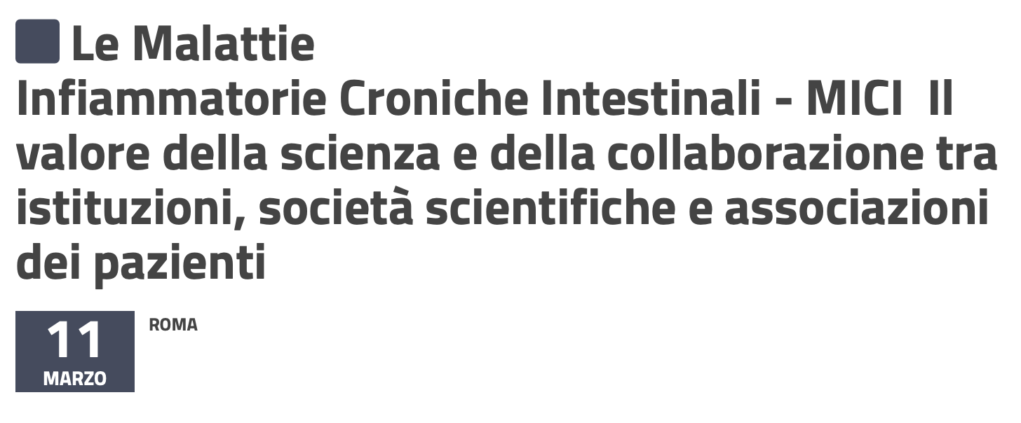 Le malattie infiammatorie croniche intestinali - mici il valore della scienza e della collaborazione tra istituzioni, società scientifiche e associazioni dei pazienti.